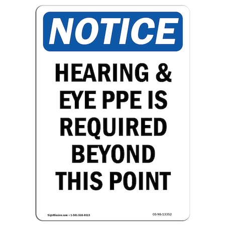 OSHA Notice Sign, Hearing & Eye PPE Is Required, 7in X 5in Decal
